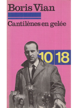 Boris Vian - Cantilénes en gelée Boris Vian - Cantilénes en gelée, Paris 1972 antikvár könyv