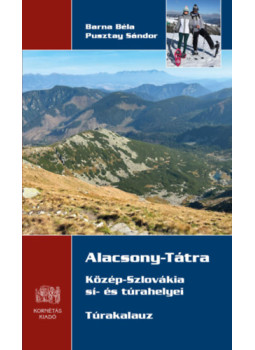 Barna Béla, Pusztay Sándor - Alacsony-Tátra Barna Béla, Pusztay Sándor - Alacsony-Tátra, null 2024 antikvár könyv