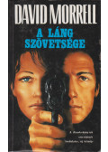 Morrell, David - A láng szövetsége