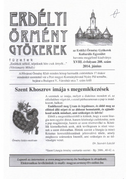 Béres L. Attila - Erdélyi Örmény Gyökerek - füzetek (XVIII. évfolyam 208. szám 2014. június), Budapest 2014 antikvár könyv