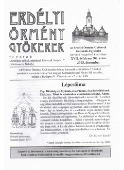 Béres L. Attila - Erdélyi Örmény Gyökerek - füzetek (XVII. évfolyam 202. szám 2013. december), Budapest 2013 antikvár könyv