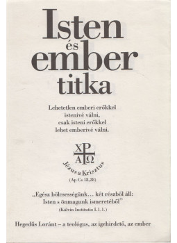 Dr. Henczi Lajos, Dr. Hegedűs Lóránt - Isten és ember titka (dedikált) Dr. Henczi Lajos, Dr. Hegedűs Lóránt - Isten és ember titka (dedikált), null 1992 antikvár könyv