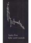 Saáry Éva  - Éjbe szórt szavak (dedikált)