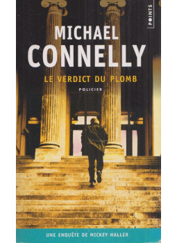 Michael Connelly - Le verdict du plomb Michael Connelly - Le verdict du plomb, Paris 2009 antikvár könyv