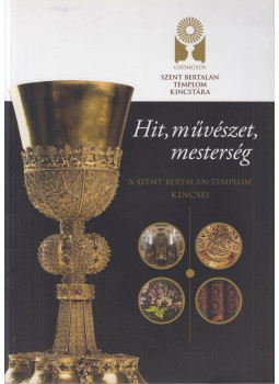 H. Kolba Judit - Hit, művészet, mesterség, Gyöngyös 0 antikvár könyv