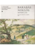 Szvoboda D. Gabriella - Barabás Miklós akvarelljei