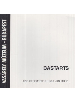  - Bastarts - Hanne Draeger / Rákosfalvy Lívia / Várady Kálmán / Rudi Weiss, Budapest 1992 antikvár könyv