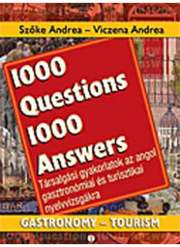 Szőke Andrea-Viczena Andrea - 1000 Questions 1000 Answers Szőke Andrea-Viczena Andrea - 1000 Questions 1000 Answers, null 2018 antikvár könyv