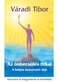 Váradi Tibor - Az önbecsülés titkai