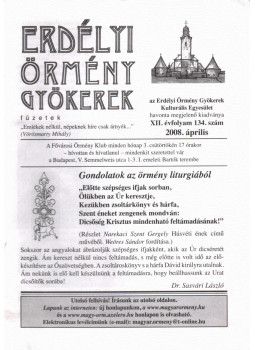 Béres L. Attila - Erdélyi Örmény Gyökerek - füzetek (XII. évfolyam 134. szám 2008. április), Budapest 2008 antikvár könyv
