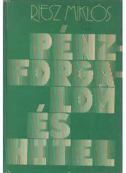 Riesz Miklós - Pénzforgalom és hitel Riesz Miklós - Pénzforgalom és hitel, Budapest 1980 antikvár könyv