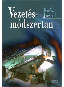 Dr. Roóz József - Vezetésmódszertan (dedikált), Budapest 201 antikvár könyv