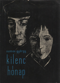 Nemes György - Kilenc hónap Nemes György - Kilenc hónap, Budapest 1961 antikvár könyv