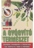 Berente Ági - A gyógyító természet