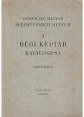 Pigler Andor,Csánky Dénes - A régi képtár katalógusa I.