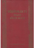 Vörösmarty Mihály - Vörösmarty Mihály Összes Költői Művei