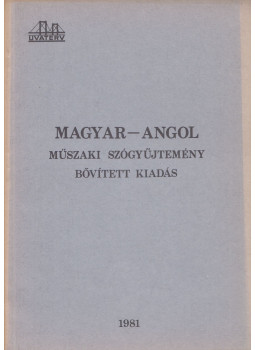 Dax Károlyné, Kimpel Antalné, Nagyné Paskó Matild - Magyar-angol műszaki szógyűjtemény Dax Károlyné, Kimpel Antalné, Nagyné Paskó Matild - Magyar-angol műszaki szógyűjtemény, Budapest 1981 antikvár könyv