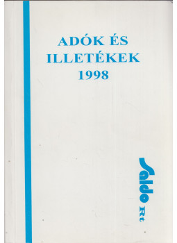 Kállai Lajos, Sztanó Imréné dr. - Adók és illetékek 1998 Kállai Lajos, Sztanó Imréné dr. - Adók és illetékek 1998, Budapest 1998 antikvár könyv