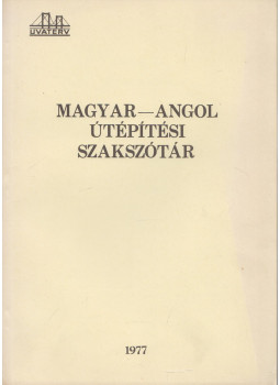 Petki Gusztáv, dr. Simon Antal - Magyar-angol útépítési szakszótár Petki Gusztáv, dr. Simon Antal - Magyar-angol útépítési szakszótár, null 1977 antikvár könyv