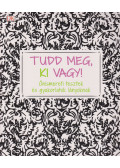 Megan Kaye - Tudd meg, ki vagy!