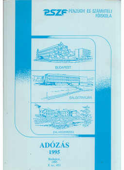 Kállai Lajos, Sztanó Imréné dr. - Adózás 1995 Kállai Lajos, Sztanó Imréné dr. - Adózás 1995, Budapest 1995 antikvár könyv