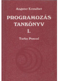 Angster Erzsébet - Programozás tankönyv I. (dedikált)