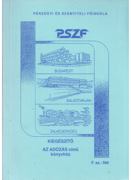 Kállai Lajos, Sztanó Imréné dr. - Kiegészítő az Adózás című könyvhöz, Budapest 1993 antikvár könyv