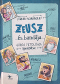 Schwieger, Frank - Zeusz és bandája