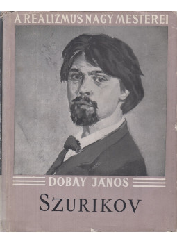 Dobay János - Szurikov Dobay János - Szurikov, Budapest 1954 antikvár könyv