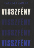 Garai Gábor - Visszfény (dedikált)