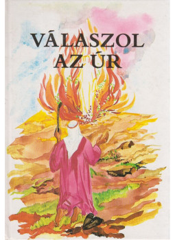 Bindes Ferenc - Válaszol az Úr, Budapest 2009 antikvár könyv