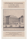 Tóth Imre - Fővárosi nyomdák a XVIII-XIX. században