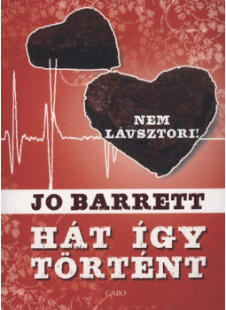 Jo Barrett - Hát így történt Jo Barrett - Hát így történt, null 2011 antikvár könyv