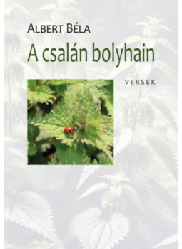 Albert Béla - A csalán bolyhain Albert Béla - A csalán bolyhain, null 2024 antikvár könyv