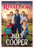 Jilly Cooper - Riválisok 1. kötet