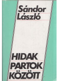 Sándor László - Hidak partok között
