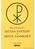 Őrfi Mária,Pusztai László - Római katolikus hittan tanterv és minta tanmenet