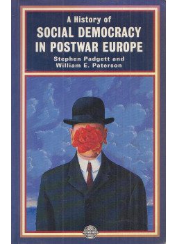 Padgett, Stephen, William E. Paterson - A History of Social Democracy in Postwar Europe, London-New York 1991 antikvár könyv