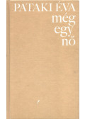 Pataki Éva - Még egy nő (dedikált)