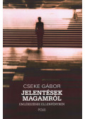 Cseke Gábor - Jelentések magamról (dedikált)