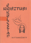 Szegedi László, dr. - Krisztusi erkölcstan