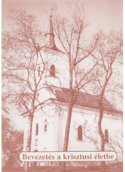Dr. Szegedi László - Bevezetés a krisztusi életbe Dr. Szegedi László - Bevezetés a krisztusi életbe, Vác 1993 antikvár könyv