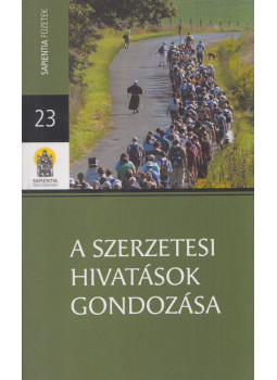 - A szerzetesi hivatások gondozása, Budapest 2013 antikvár könyv