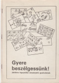 Fülöpné Ferencz Zsuzsa,Rédai Etelka - Gyere beszélgessünk!