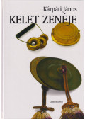 Kárpáti János - Kelet zenéje