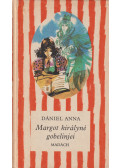 Dániel Anna - Margot királyné gobelinjei