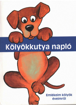 - Kölyökkutya napló - Kölyökkutya napló, null 0 antikvár könyv