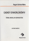 Nagyné Szilvási Márta - Cadkey gyakorlókönyv