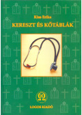 Kiss Erika - Kereszt és kőbalták