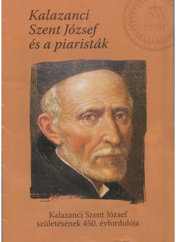  - Kalazanci Szent József és a piaristák, Budapest 0 antikvár könyv